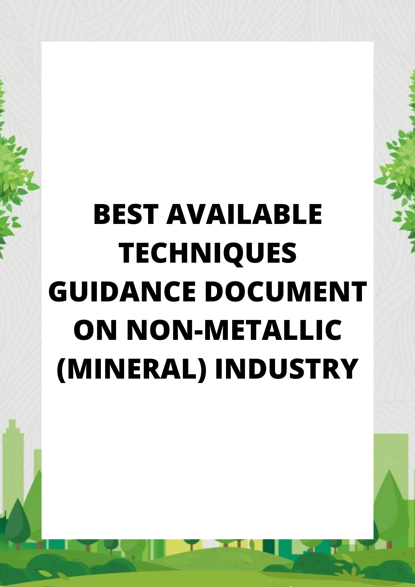 BEST AVAILABLE TECHNIQUES GUIDANCE DOCUMENT ON NON-METALLIC (MINERAL) INDUSTRY