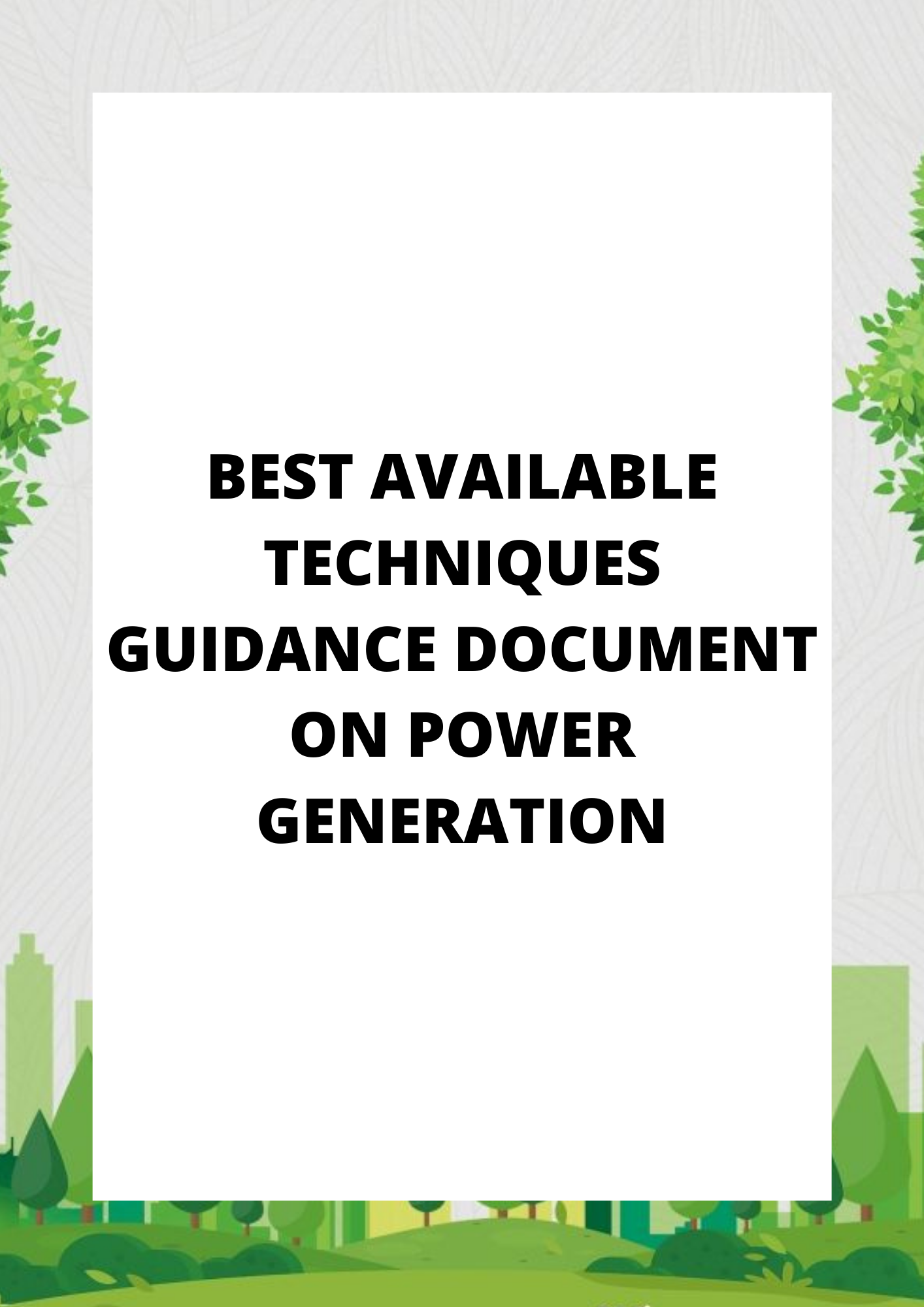 BEST AVAILABLE TECHNIQUES GUIDANCE DOCUMENT ON POWER GENERATION