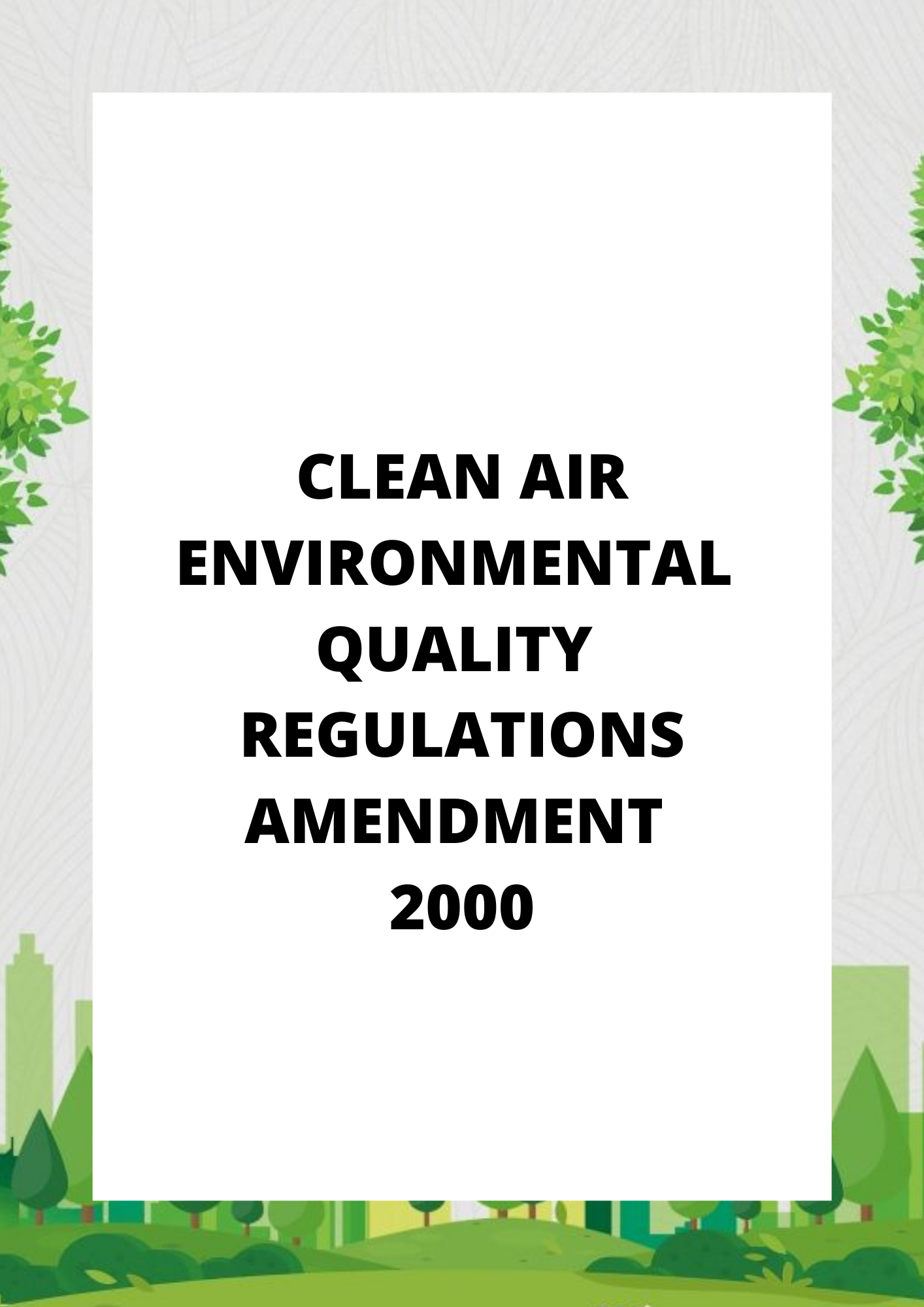 Clean Air Environmental Quality Regulations Amendment 2000