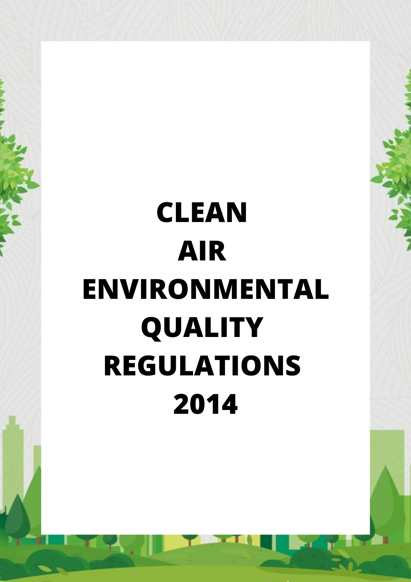 Clean air environmental quality regulations 2014
