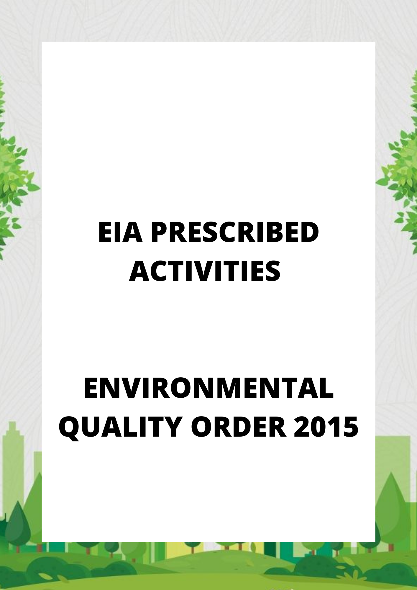 EIA Prescribed Activities Environmental Quality Order 2015
