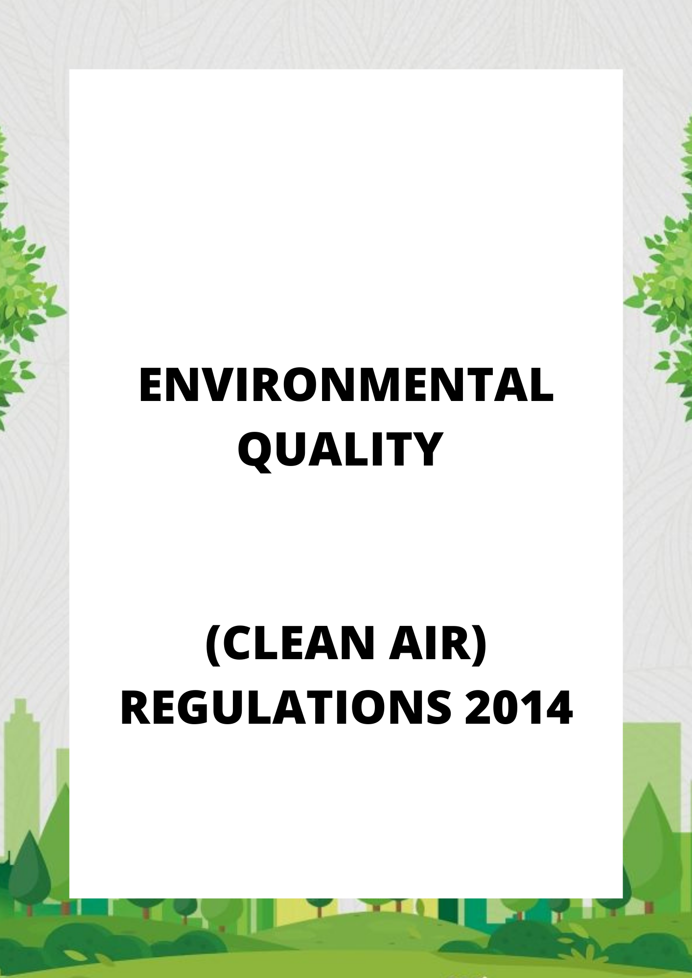 Environmental Quality (Clean Air) Regulations 2014