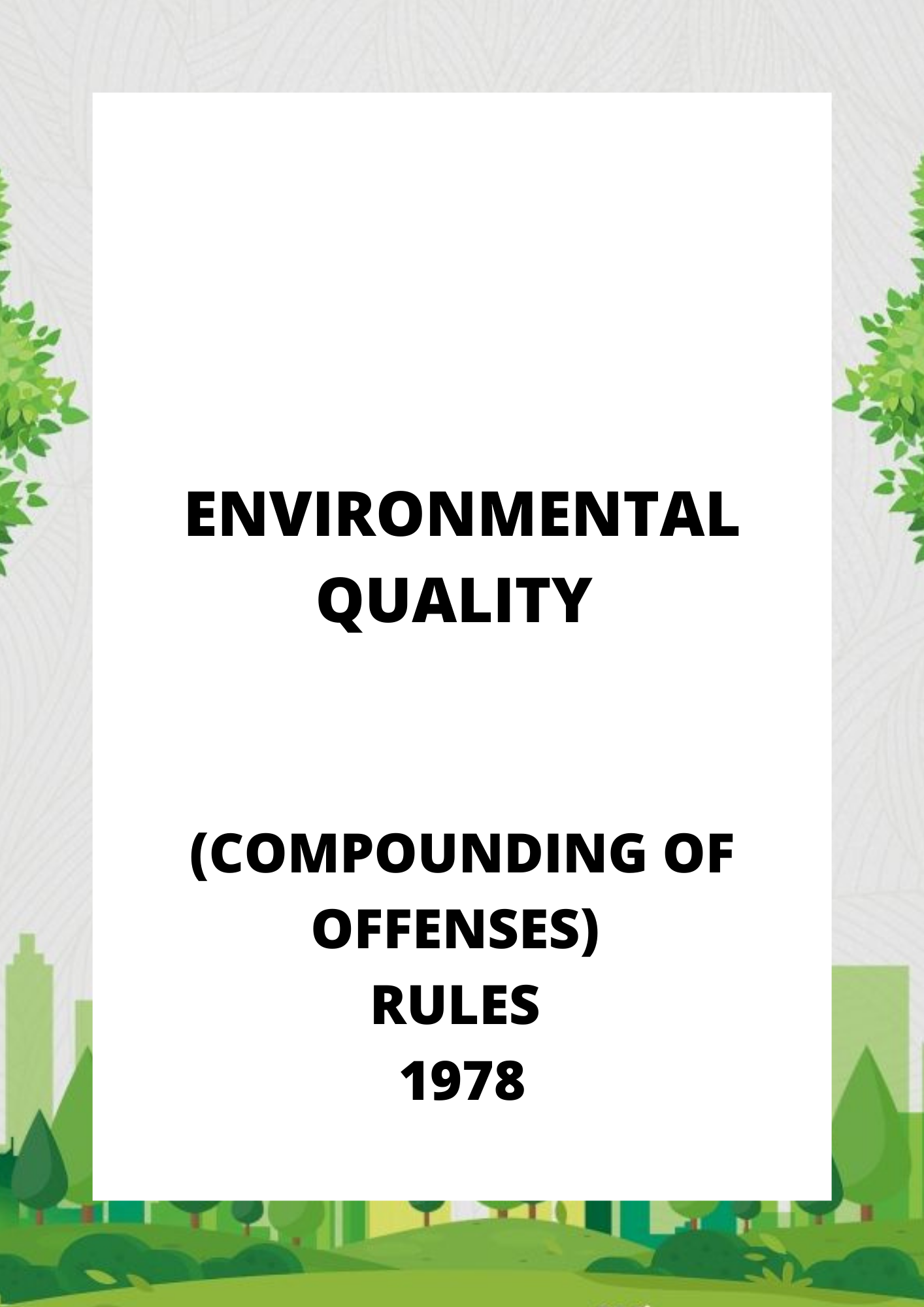Environmental Quality (Compounding of Offenses) Rules 1978