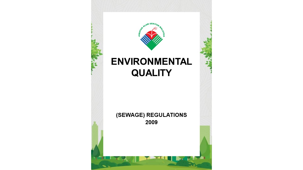 Environmental Quality (SEWAGE) REGULATIONS 2009