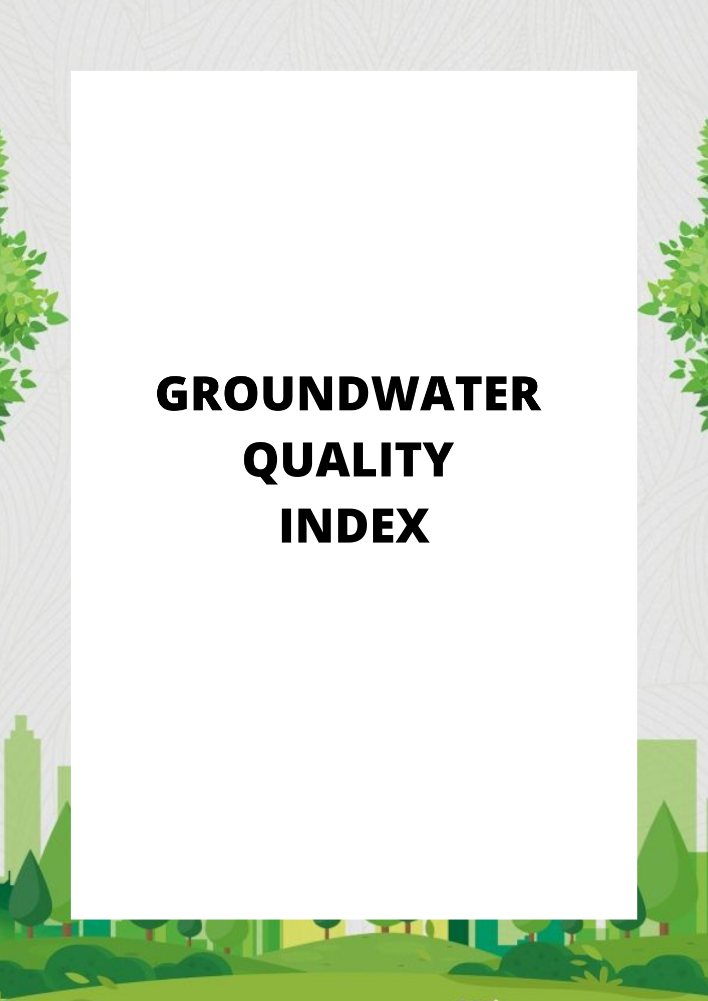 GROUNDWATER QUALITY INDEX