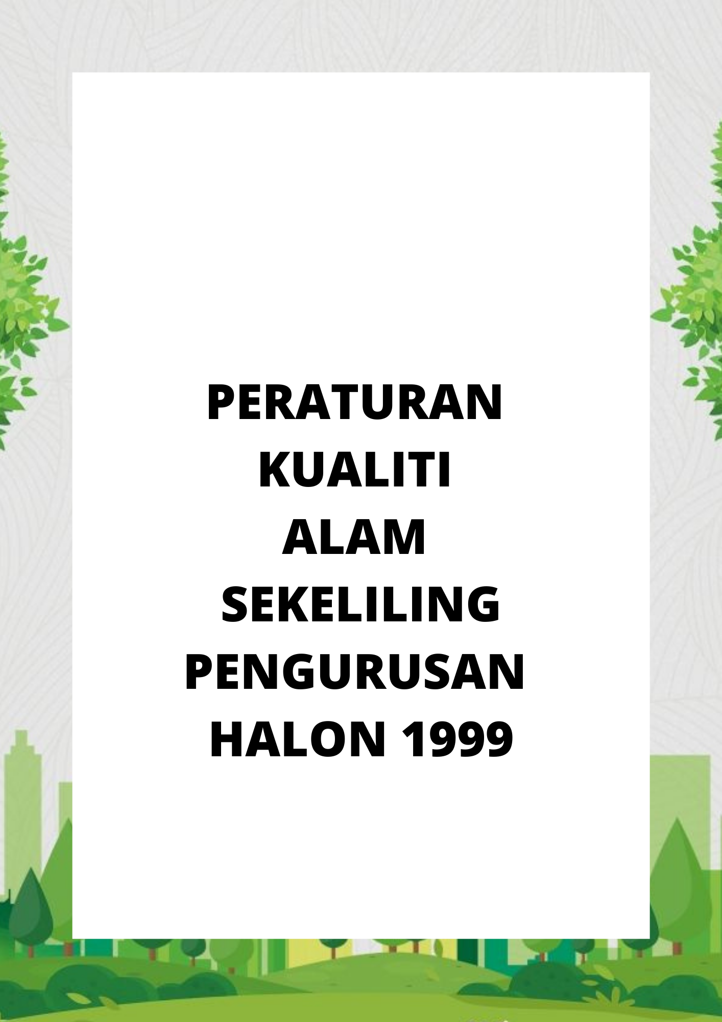 Peraturan Kualiti Alam Sekeliling Pengurusan Halon 1999