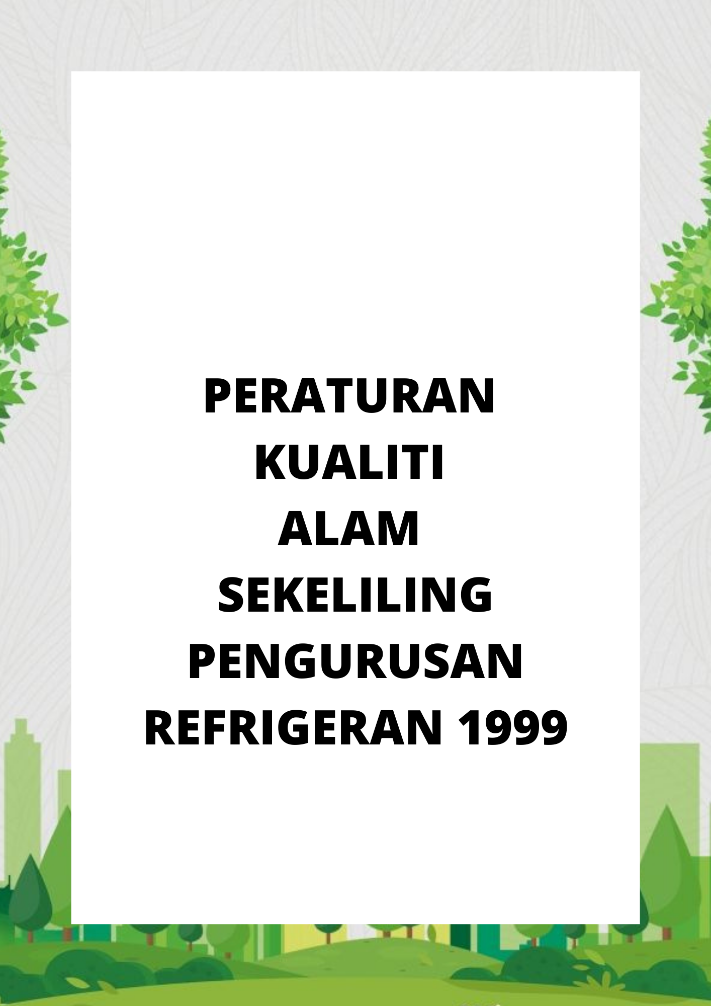 Peraturan Kualiti Alam Sekeliling Pengurusan Refrigeran 1999