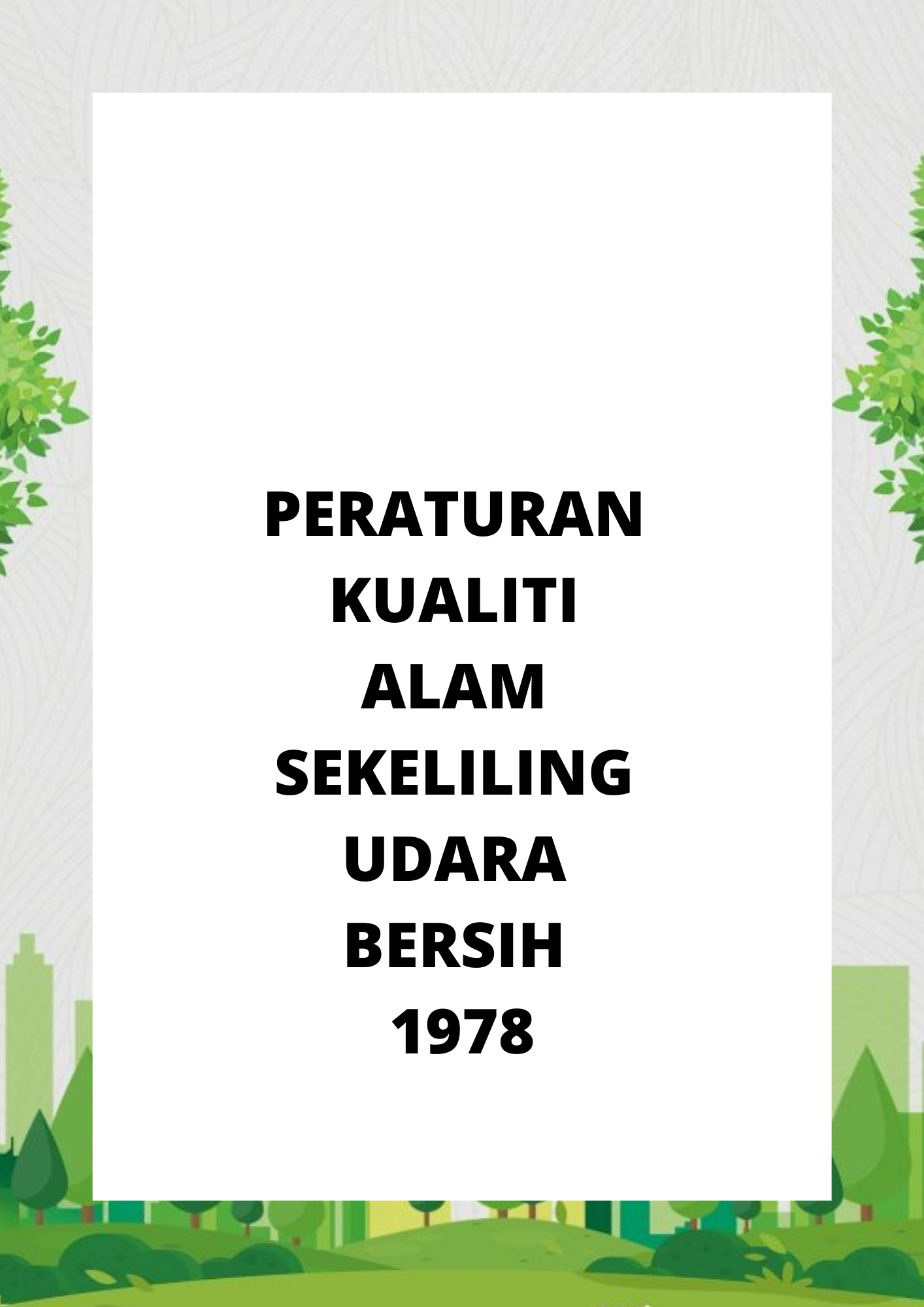 Peraturan Kualiti Alam Sekeliling Udara Bersih 1978