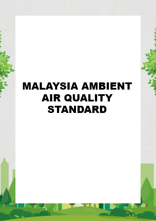 Malaysia Ambient Air Quality Standard