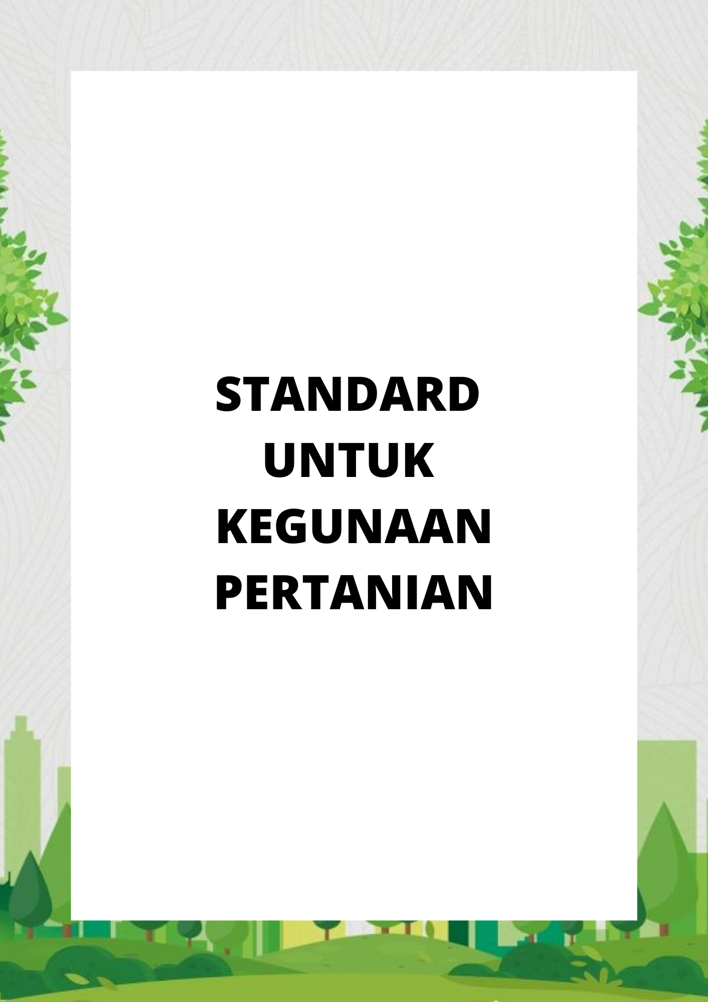 Standard Untuk Kegunaan Pertanian